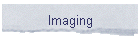 Imaging