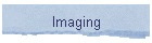 Imaging