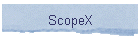 ScopeX