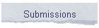 Submissions